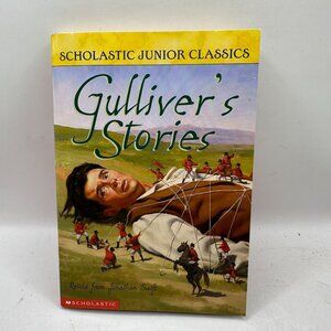 Scholastic Junior Classics Gullivers Stories Retold From Jonathan Swift Paperbac
